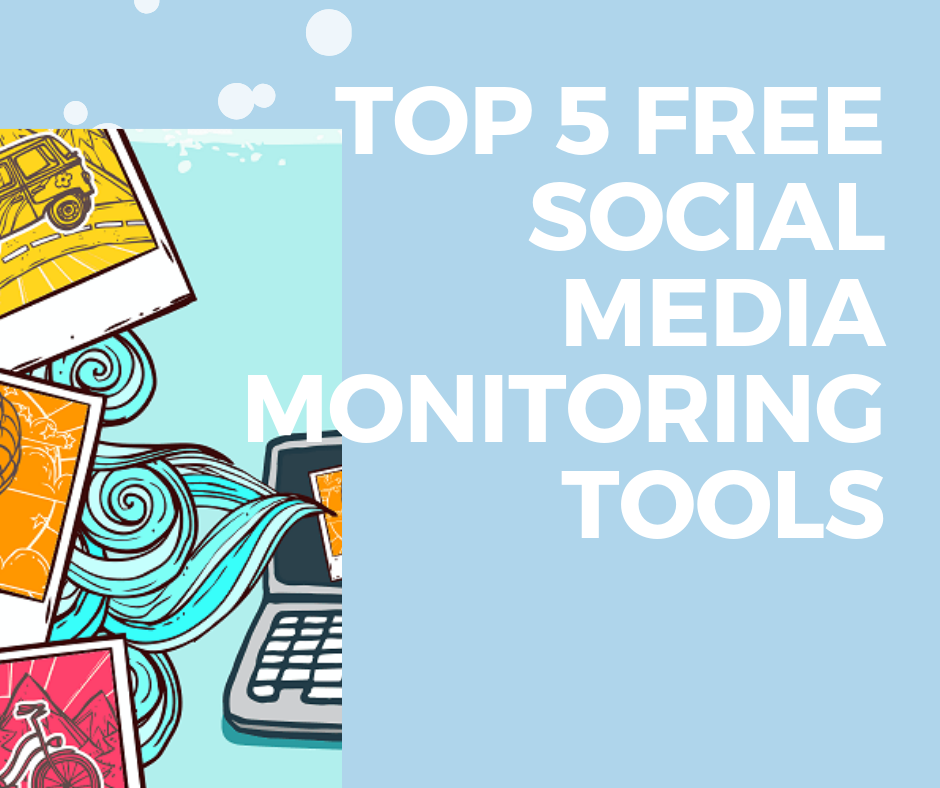 Free Social Media Monitoring Tools.