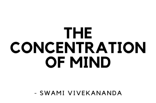 The concentration of mind - Swami Vivekananda