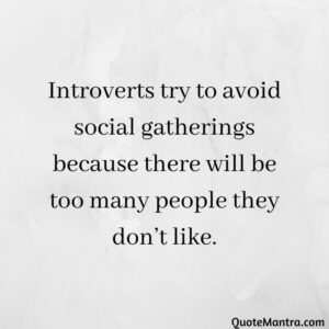Introvert Quotes - QuoteMantra