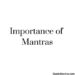 Importance of Mantras