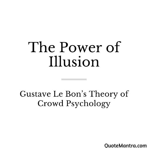 the power of illusion