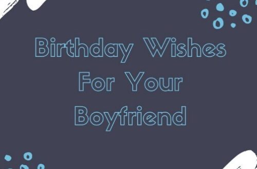 Birthday Wishes For Your Boyfriend