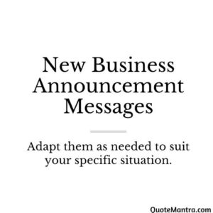 New Business Announcement Messages