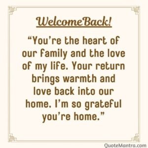 Welcome Back Home Messages