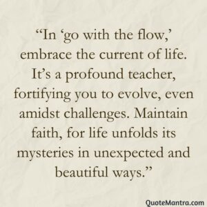Go With the Flow Quotes