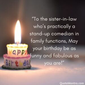 Happy Birthday Sister in Law Funny Wishes