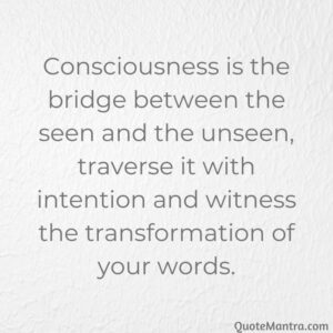 Consciousness Quotes