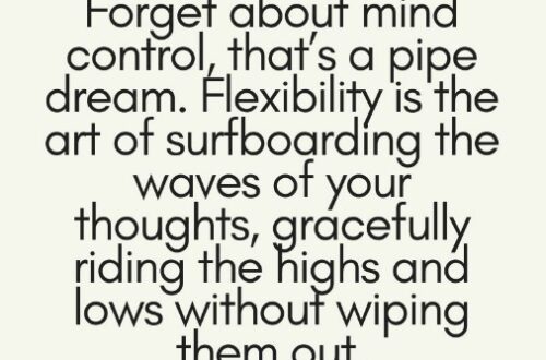 Flexibility Quotes