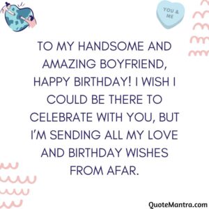Long Distance Birthday Wishes For Boyfriend