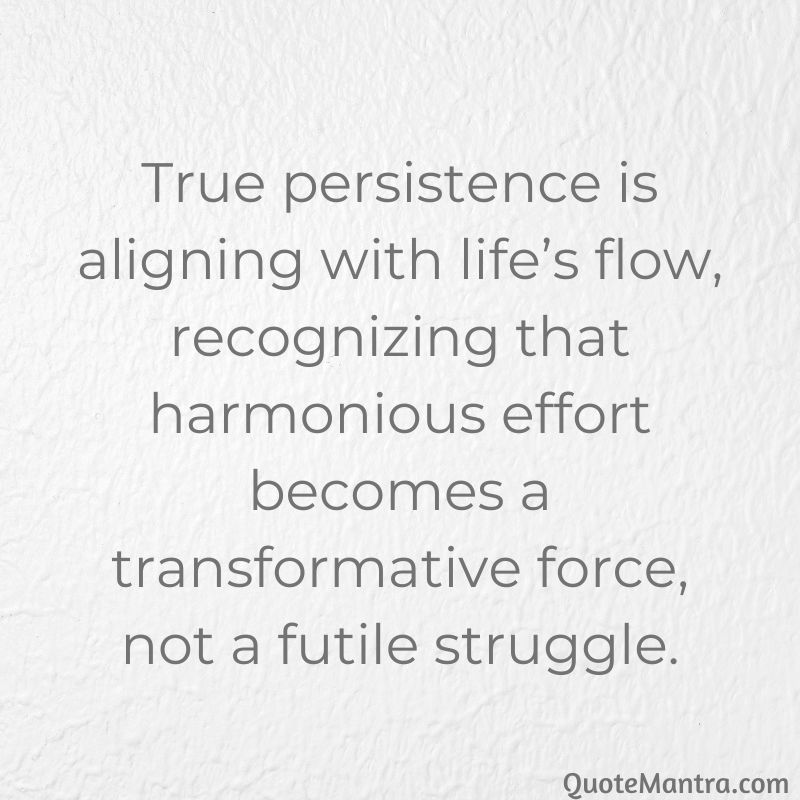 Persistent Quote Persistence Quotes - QuoteMantra