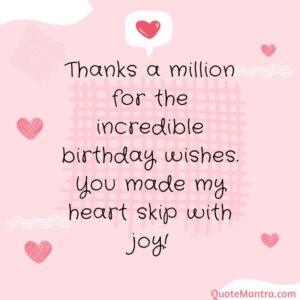 Thank you for the Birthday Wishes - QuoteMantra