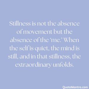 Stillness Quotes