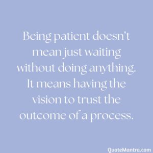 Trust the Process Quotes