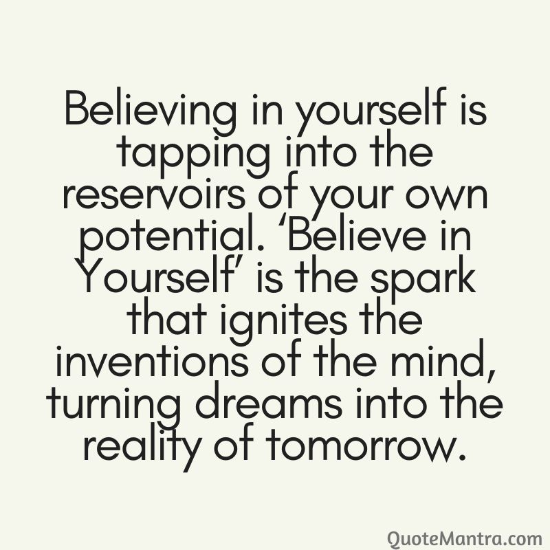 Believe In Yourself Quotes - QuoteMantra