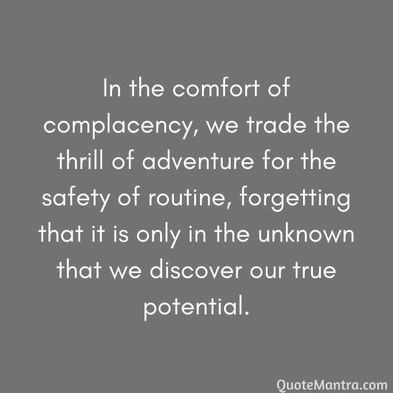 Complacency Quotes - QuoteMantra