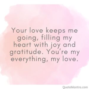 You Are My Everything Quotes