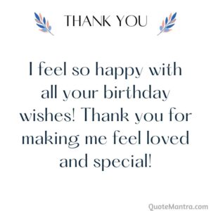 Thank You all for the Birthday Wishes