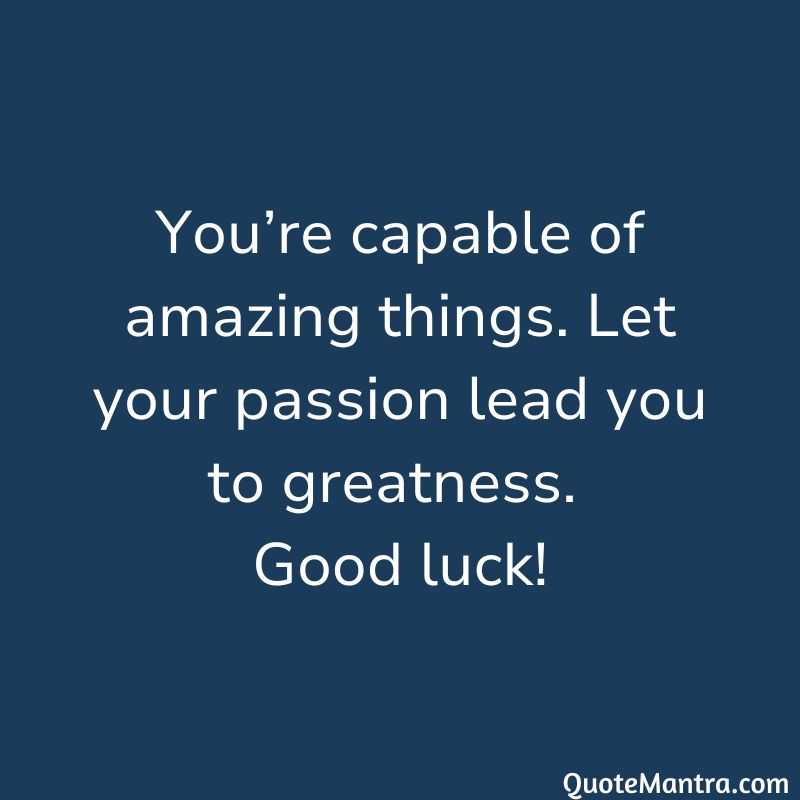 Good Luck Messages - QuoteMantra